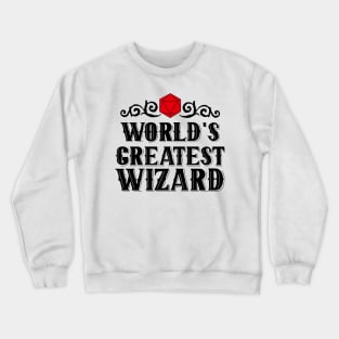 World's Greatest | WIZARD Crewneck Sweatshirt